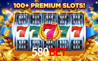 Descubra o Mundo do Cassino Online com 580bet